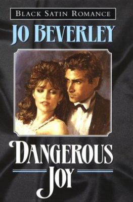 Dangerous Joy (Black Satin Romance Series) [Large Print] 1861100299 Book Cover