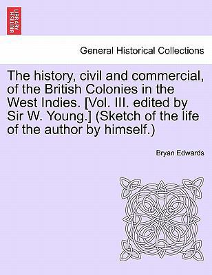 The history, civil and commercial, of the Briti... 1241444951 Book Cover