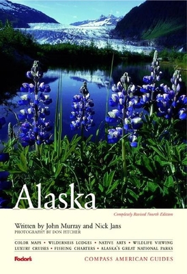 Compass American Guides: Alaska, 4th Edition (F... 1400014816 Book Cover