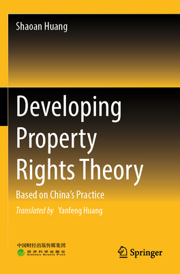 Developing Property Rights Theory: Based on Chi... 981990885X Book Cover
