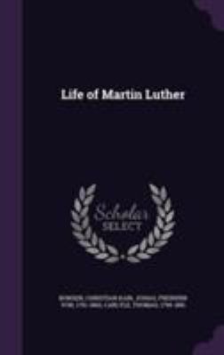 Life of Martin Luther 1355354684 Book Cover