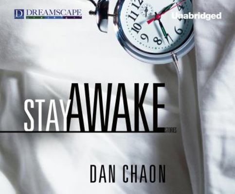 Stay Awake: Stories 1611205190 Book Cover