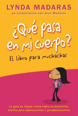 Que Pasa En Mi Cuerpo? Libro Para Muchachas: La... 1557049394 Book Cover