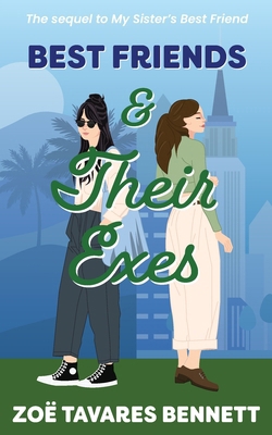Best Friends & Their Exes B0DN1PYTV4 Book Cover