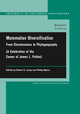 Mammalian Diversification: From Chromosomes to ... 0520098536 Book Cover