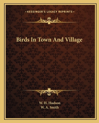 Birds In Town And Village 1162655593 Book Cover