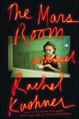 The Mars Room: A Novel 1982102012 Book Cover