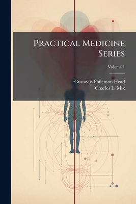 Practical Medicine Series; Volume 1 1279926120 Book Cover