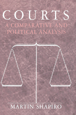 Courts: A Comparative and Political Analysis 0226750434 Book Cover