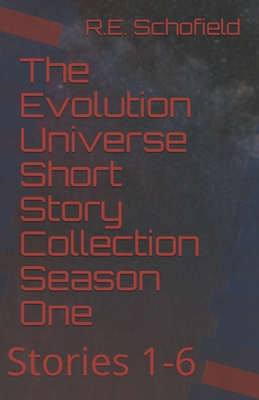 The Evolution Universe Short Story Collection S... B095LC1PLQ Book Cover