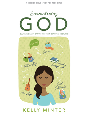 Encountering God - Teen Girls' Bible Study Book... 1087758335 Book Cover