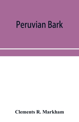 Peruvian bark. A popular account of the introdu... 9353954452 Book Cover
