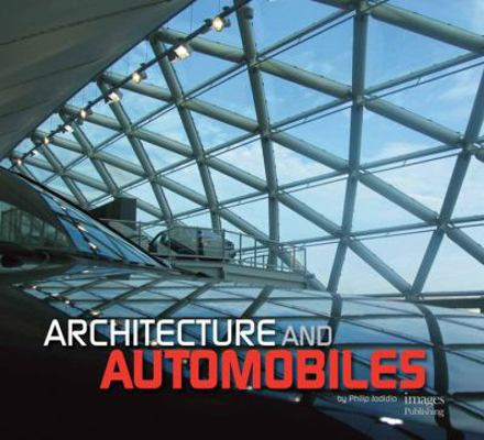 Architecture + Automobiles 186470330X Book Cover