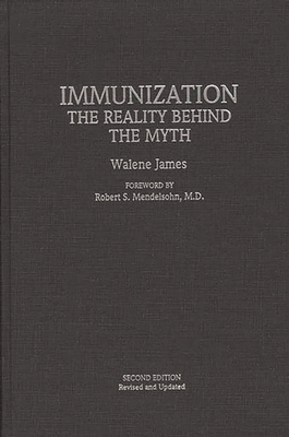 Immunization: The Reality Behind the Myth - Sec... 089789359X Book Cover