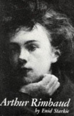 Arthur Rimbaud: A Biography 081120197X Book Cover