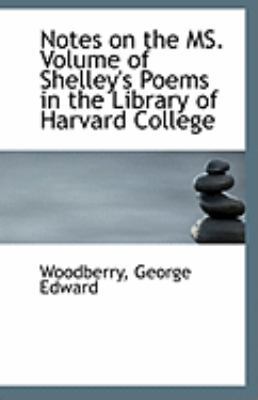 Notes on the Ms. Volume of Shelley's Poems in t... 1113287675 Book Cover