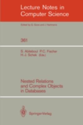 Nested Relations and Complex Objects in Databases 3540511717 Book Cover