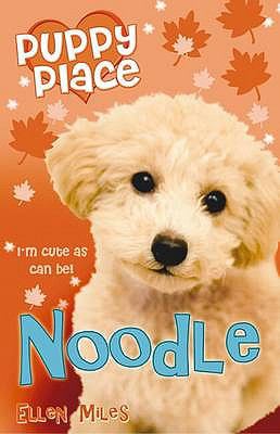 Noodle (Puppy Place) 140710604X Book Cover