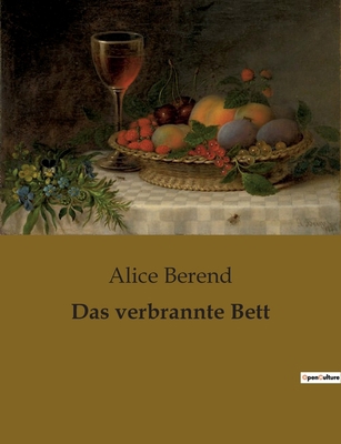 Das verbrannte Bett [German] B0BT6WJX98 Book Cover