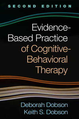 Evidence-Based Practice of Cognitive-Behavioral... 1462538029 Book Cover