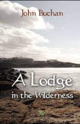 Lodge in the Wilderness B08ZV233S6 Book Cover