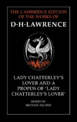 Lady Chatterley's Lover and a Propos of 'Lady C... 0521222664 Book Cover