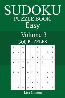 300 Easy Sudoku Puzzle Book 1987602749 Book Cover