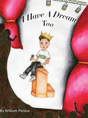 I Have a Dream Too 1662908717 Book Cover