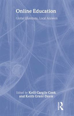 Online Education: Global Questions, Local Answers 0895032953 Book Cover