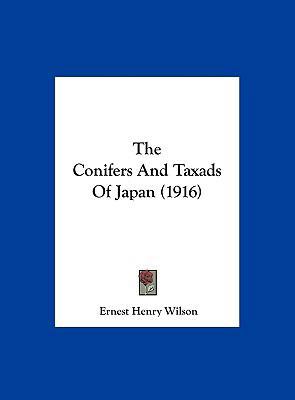 The Conifers And Taxads Of Japan (1916) 1162211911 Book Cover