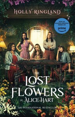The Lost Flowers of Alice Hart 146076434X Book Cover