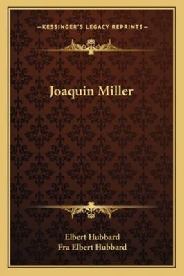 Joaquin Miller 1162855428 Book Cover