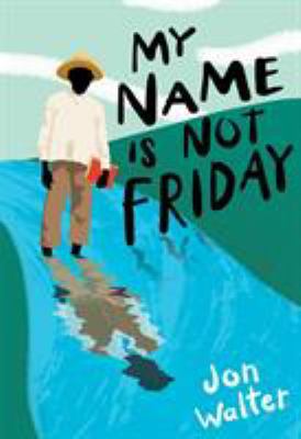 My Name Is Not Friday 1338160648 Book Cover