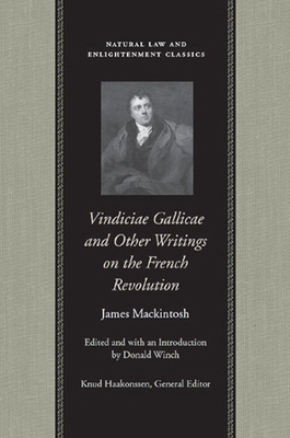 Vindiciae Gallicae and Other Writings on the Fr... 0865974624 Book Cover