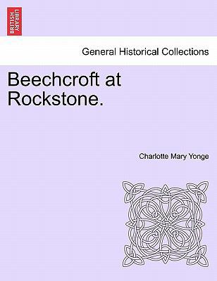 Beechcroft at Rockstone. 1241402582 Book Cover