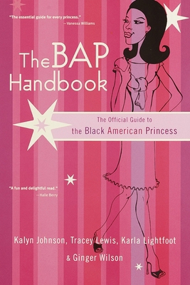 The Bap Handbook: The Official Guide to the Bla... 0767905504 Book Cover