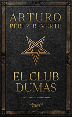 El Club Dumas. Edición Especial 30 Aniversario ... [Spanish] 8420475416 Book Cover