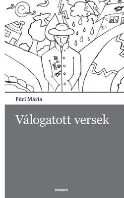 Válogatott versek [Hungarian] 3903382310 Book Cover