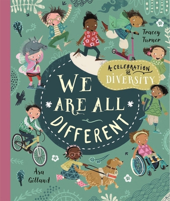 Macmillan Childrens Books We Are All Different ... 1529097428 Book Cover