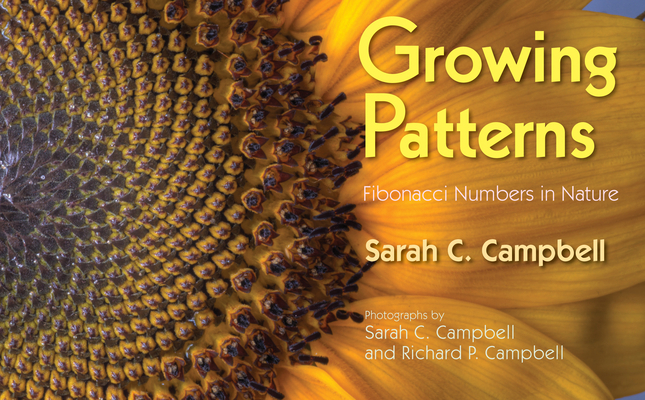 Growing Patterns: Fibonacci Numbers in Nature 1635928370 Book Cover