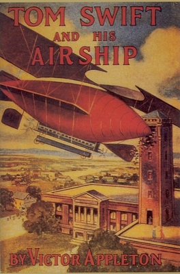 Tom Swift & His Airship 1557091773 Book Cover