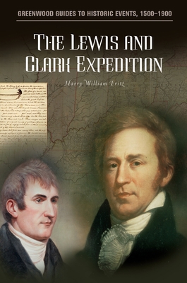 The Lewis and Clark Expedition 0313316619 Book Cover