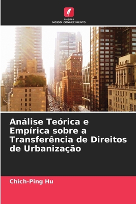 Análise Teórica e Empírica sobre a Transferênci... [Portuguese] 6207682238 Book Cover