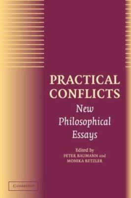 Practical Conflicts: New Philosophical Essays B0027HWGK6 Book Cover