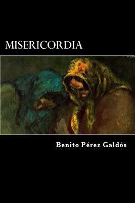 Misericordia (Spanish Edition) [Spanish] 1546450815 Book Cover