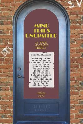 Mind Trips Unlimited 097426525X Book Cover