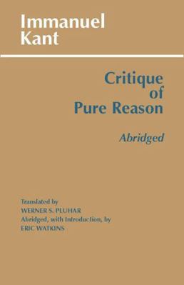 Critique of Pure Reason, Abridged 0872204480 Book Cover