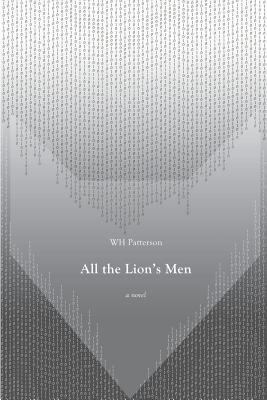 All the Lion's Men 1468191896 Book Cover