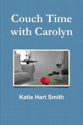 Couch Time with Carolyn 1304916162 Book Cover