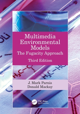 Multimedia Environmental Models: The Fugacity A... 0367507587 Book Cover